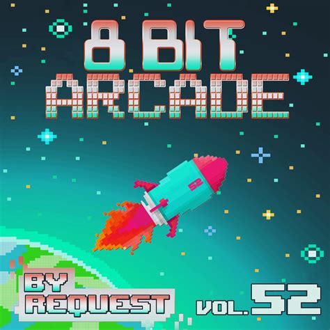 By Request Vol 52 8 Bit Arcade的专辑 Apple Music