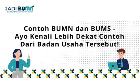 Contoh Bumn Dan Bums Ayo Kenali Lebih Dekat Contoh Dari