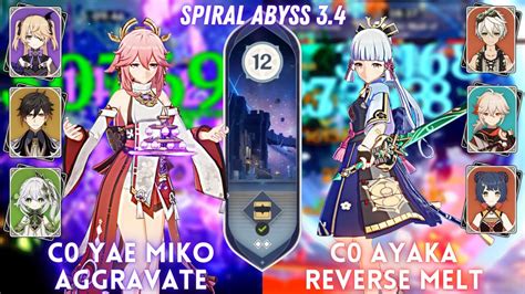 C0 Yae Aggravate C0 Ayaka Reverse Melt Spiral Abyss 3 4 Floor 12