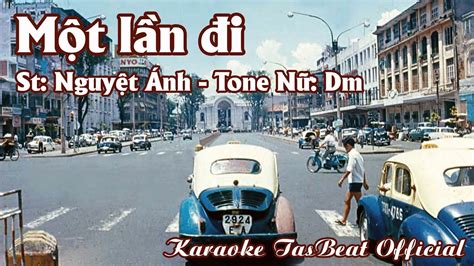 Karaoke Một Lần Đi Tone Nữ TAS BEAT YouTube