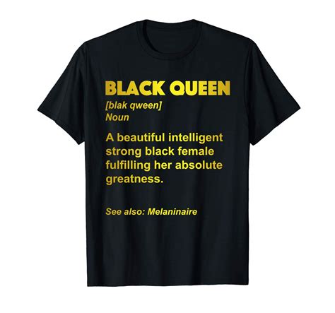 Black Queen Definition Shirt Melanin Black Girl Magic Tee Zelitnovelty