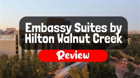 Embassy Suites By Hilton Walnut Creek Hotel Review Is It Worth It