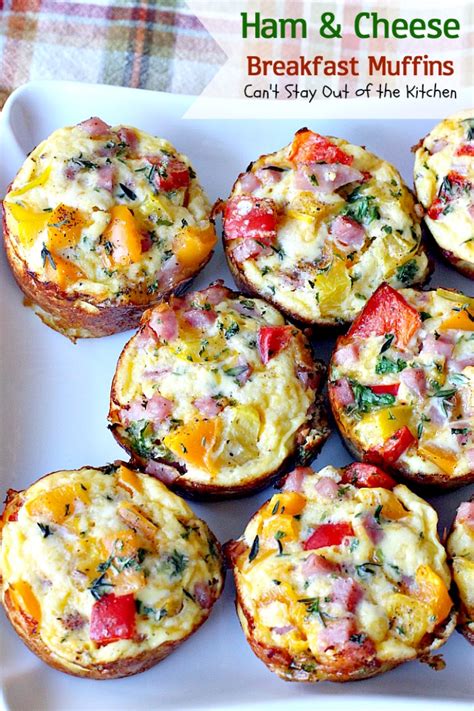 Ham And Cheese Breakfast Muffins Can T Stay Out Of The Kitchen