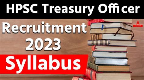 Hpsc Treasury Officer Recruitment 2023 Syllabus Hpsc To And Ato