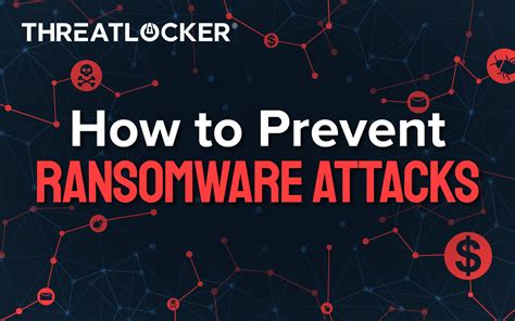 How To Prevent Ransomware Attacks