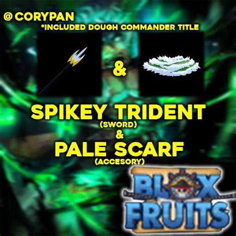 Blox Fruit Boosting - Obtain Spikey Trident, Pale Scarf and Dough ...