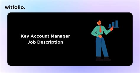 Key Account Manager Job Description Responsibilities In