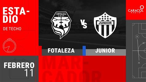 EN VIVO Fortaleza vs Junior Liga Colombiana por el Fenómeno del