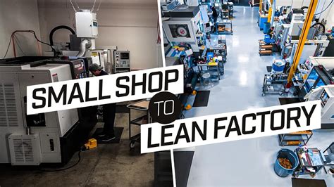 How Lean Transformed My Small Shop Into A Lean Factory Pierson