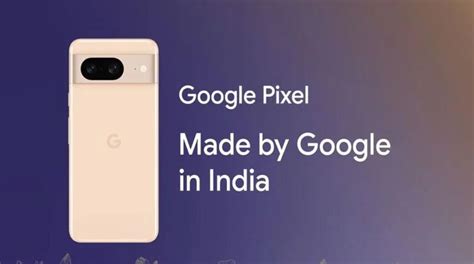 Google to manufacture Pixel phones in India