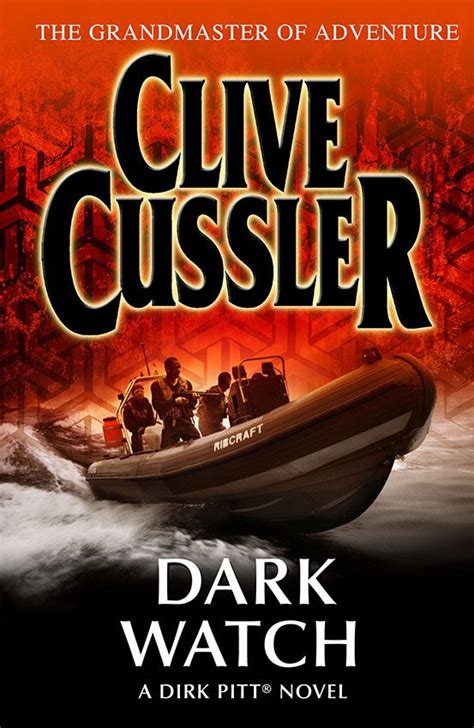 The Cover Of Clive Cusserr S Dark Watch Novel With An Inflatable Boat