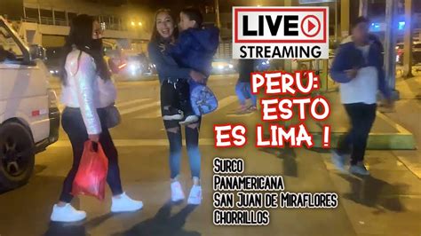 Transmisión en Vivo de Lima en Moto Surco Panamericana Chorrillos en