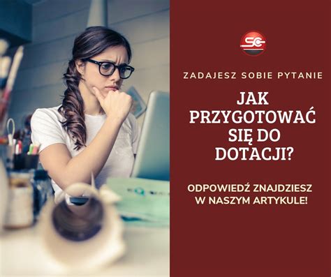 Zastanawiasz się jak przygotować się do dotacji Siegma Consult