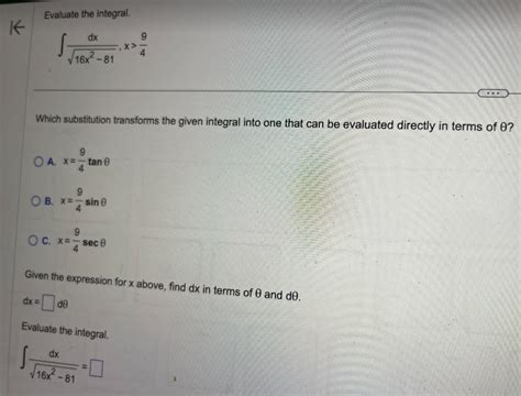 Solved Evaluate The Integral Intdxsqrt16x2 81x