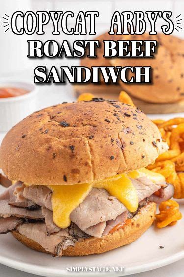 Copycat Arby S Roast Beef Sandwich Arbys Roast Beef Sandwich Roast