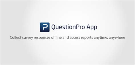 QuestionPro Offline Umfrage App Apps Bei Google Play