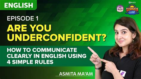 Episode 1 Are You Under Confident How To Communicate Clearly In