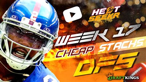 Nfl Week 17 Draftkings Tournament Picks Cheap Stacks For Dfs Lineups