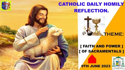 Catholic Daily Homily Reflection For Today Faith And The Power Of