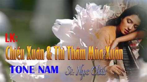 Lk Chi U Xu N Th Th M M A Xu N Tone Nam Karaoke Tavanhac Youtube