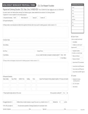 Fillable Online Rce Csuchico NON CREDIT WORKSHOP PROPOSAL FORM CSU