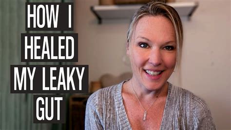 How I Healed My Leaky Gut With Functional Medicine Youtube