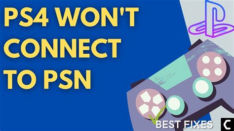 9 Best Ways To Fix Ps4 Wont Connect To Psn [2022]