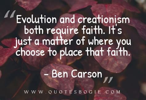 Evolution And Creationism Both Require Faith Quotesbogie