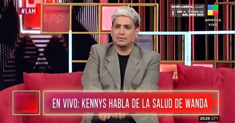 Kennys Palacios Habl De La Enfermedad De Wanda Y Aclar Qu Tipo De