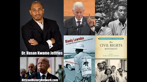 Dr Hasan Kwame Jeffries Bill Clinton Kwame Toure Stokely Carmichael