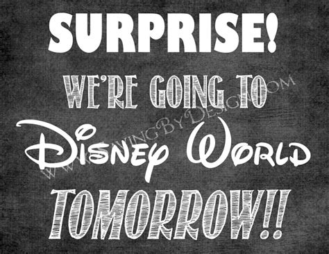 Surprise We Re Going To Disney World Tomorrow Printable