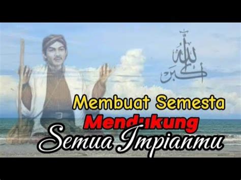 Membuat Semesta Mendukung Semua Impianmu Youtube