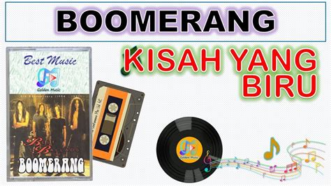 Lyrics Kisah Yang Biru Boomerang Youtube