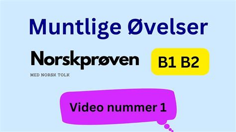 Muntlig Norskprøve B1 B2 Øvelser del 1 YouTube