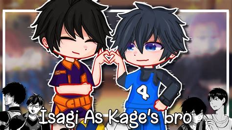 💙💫 Blue Lock React To Kageyama As Isagis Brother Au Blue Lock