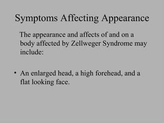 Zellwenger Syndrome Ppt