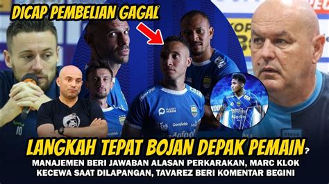 Respon Gercep Manajemen Saya Kecewa Dengan Lini Depan Bojan Beri