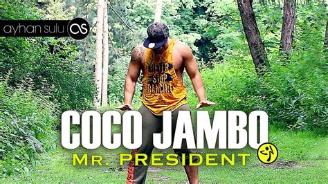 Zumba Coco Jambo Mr President S By A Sulu Youtube Music