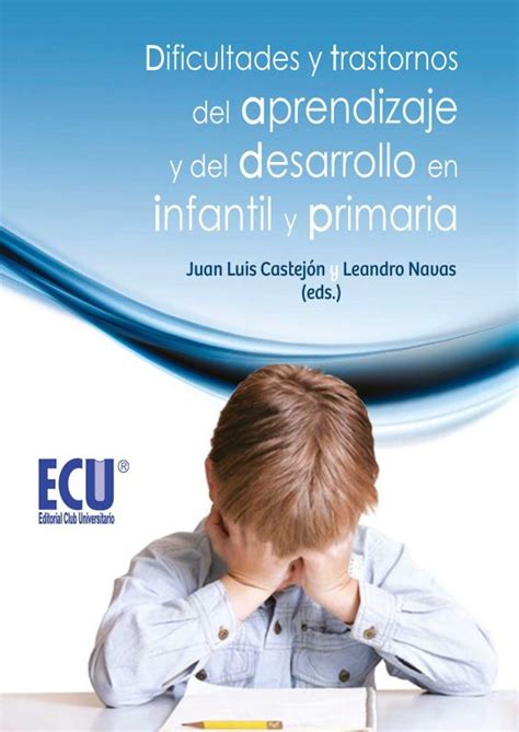 Dificultades Y Trastornos Del Aprendizaje Y Del Desarrollo En Infantil