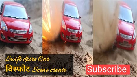 Car Swift Dzire Accident Swift Dzire Dzire Toy Car Youtube