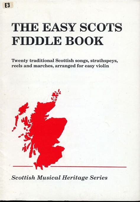 The Easy Scots Fiddle Book Traditional Scottish Songs Only