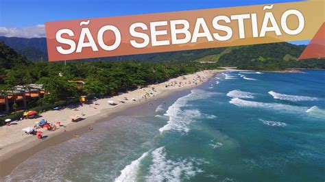 Sao Sebastião Brasil 3 praias imperdíveis no litoral norte de SP