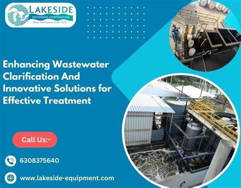 Enhancing Wastewater Clarification And Innovative Solutions For