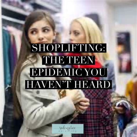 Shoplifting The Teen Epidemic You Havent Heard Kristen Hatton