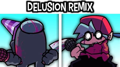 FNF Delusion Remix VS Impostor V4 Friday Night Funkin YouTube