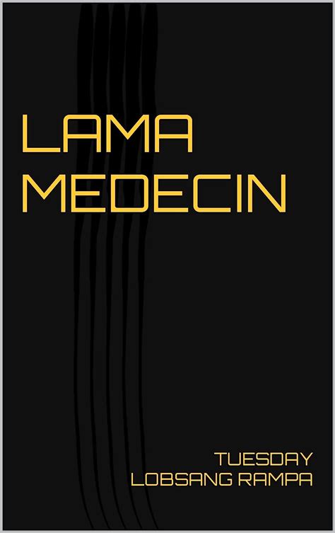 Lama Medecin Tuesday Lobsang Rampa T French Edition Ebook