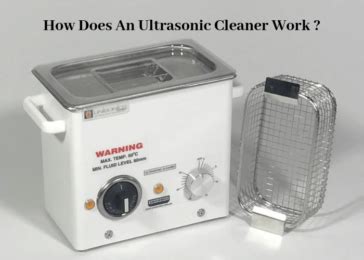 How Does An Ultrasonic Cleaner Work