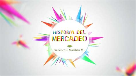 Historia Del Mercadeo Ppt