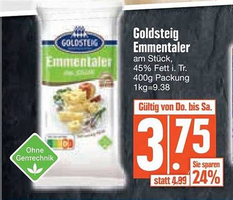 Goldsteig Emmentaler Angebot Bei EDEKA 1Prospekte De