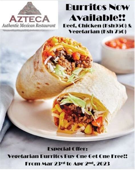 Enjoy The Perfect Blend Of Savory And Spicy With Our New Burritos At Azteca - Go Places Digital